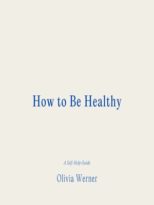 cover image of How to Be Healthy